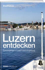 Cover von Luzern entdecken