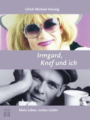 Cover von Irmgard, Knef und ich