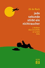 Cover von jede sekunde stirbt ein nichtraucher