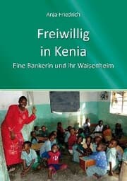 Cover von Freiwillig in Kenia
