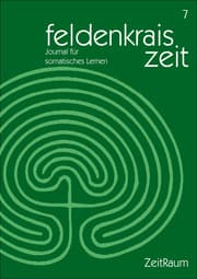 Cover von feldenkrais zeit 7: ZeitRaum