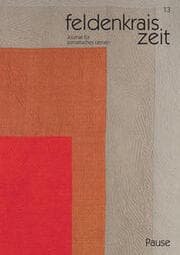 Cover von feldenkrais zeit 13: Pause