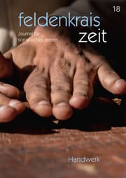 Cover von feldenkrais zeit 18: Handwerk
