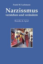 Cover von Narzissmus verstehen und verändern