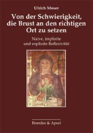 Cover von Von der Schwierigkeit, die Brust an den richtigen Ort zu setzen