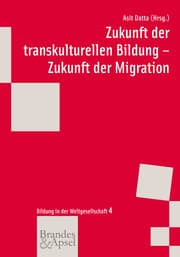 Cover von Zukunft der transkulturellen Bildung - Zukunft der Migration