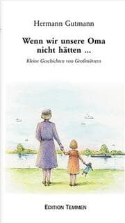 Cover von Wenn wir unsere Oma nicht hätten...