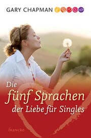 Cover von Die fünf Sprachen der Liebe für Singles