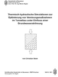 Cover von Thermisch-hydraulische Simulationen zur Optimierung von Vereisungsmaßnahmen im Tunnelbau unter Einfluss einer Grundwasserströmung