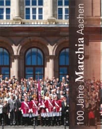 Cover von 100 Jahre Marchia Aachen