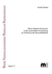 Cover von Mono-Material-Strukturen in der automobieln Anwendung zur Erhöhung der Recycelfähigkeit