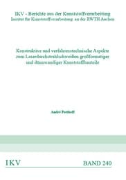 Cover von Konstruktive und verfahrenstechnische Aspekte zum Laserdurchstrahlschweißen großformatiger und dünnwandiger Kunststoffbauteile