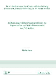 Cover von Einfluss ausgewählter Prozessgrößen auf die Eigenschaften von Weichformschäumen aus Polyurethan