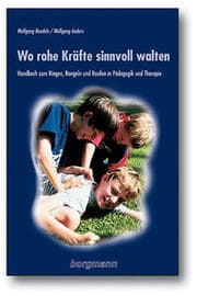 Cover von Wo rohe Kräfte sinnvoll walten