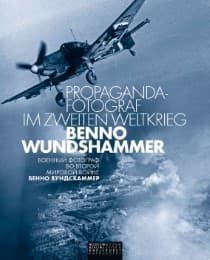 Cover von Propaganda-Fotograf im Zweiten Weltkrieg: Benno Wundshammer