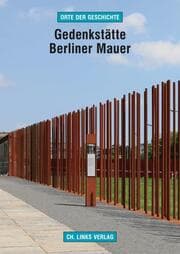 Cover von Gedenkstätte Berliner Mauer