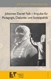 Cover von Johannes Daniel Falk - Impulse für Pädagogik, Diakonie und Sozialpolitik
