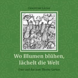 Cover von Wo Blumen blühen - lächelt die Welt