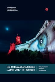 Cover von Die Reformationsdekade 'Luther 2017' in Thüringen