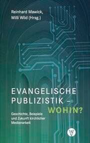 Cover von Evangelische Publizistik - wohin?