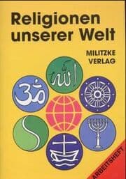 Cover von Religionen unserer Welt. Ihre Bedeutung in Geschichte, Kultur und Alltag