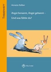 Cover von Angst benannt, Angst gebannt - Und was fühlst du?
