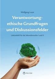 Cover von Verantwortung - ethische Grundfragen und Diskussionsfelder