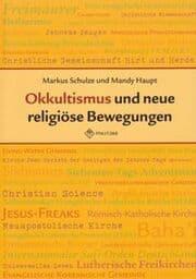 Cover von Okkultismus und neue religiöse Bewegungen von A wie Avatar bis Z wie Zombie
