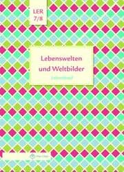 Cover von Lebenswelten und Weltbilder Klassen 7/8