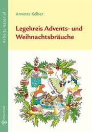 Cover von Legekreis Advents- und Weihnachtsbräuche Klassen 1-6