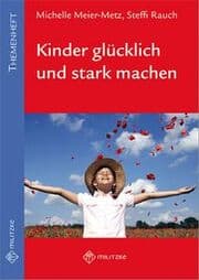 Cover von Kinder glücklich und stark machen