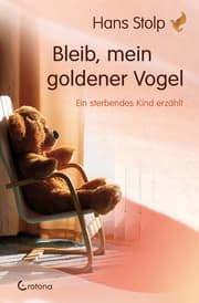 Cover von Bleib, mein goldener Vogel
