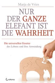 Cover von Nur der ganze Elefant ist die Wahrheit