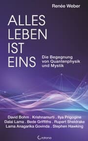 Cover von Alles Leben ist eins - Die Begegnung von Quantenphysik und Mystik