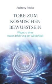Cover von Tore zum kosmischen Bewusstsein: Wege zu einer neuen Erfahrung der Wirklichkeit