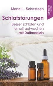 Cover von Schlafstörungen: Besser schlafen und erholt aufwachen mit Duftmedizin