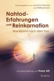 Cover von Nahtod-Erfahrungen und Reinkarnation - Was kommt nach dem Tod?
