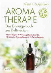 Cover von Aromatherapie - Das Einsteigerbuch zur Duftmedizin