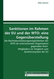 Cover von Sanktionen im Rahmen der EU und der WTO: eine Gegenüberstellung