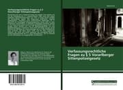 Cover von Verfassungsrechtliche Fragen zu § 5 Vorarlberger Sittenpolizeigesetz