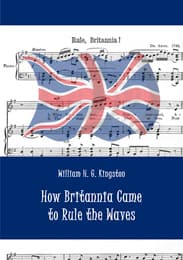 Cover von How Britannia Came to Rule the Waves