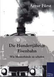 Cover von Die Hundertjährige Eisenbahn