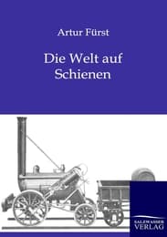 Cover von Die Welt auf Schienen