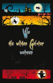 Cover von Wo die wilden Geister wohnen - Schaurig-schöne Gruselgeschichten für Kinder Band 1