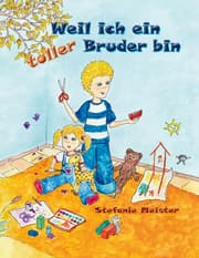 Cover von Weil ich ein toller Bruder bin
