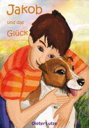 Cover von Jakob und das Glück