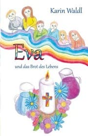 Cover von Eva und das Brot des Lebens