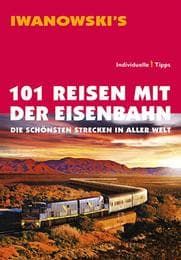 Cover von 101 Reisen mit der Eisenbahn