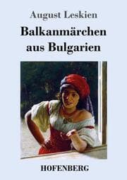 Cover von Balkanmärchen aus Bulgarien