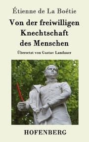 Cover von Von der freiwilligen Knechtschaft des Menschen